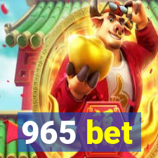 965 bet